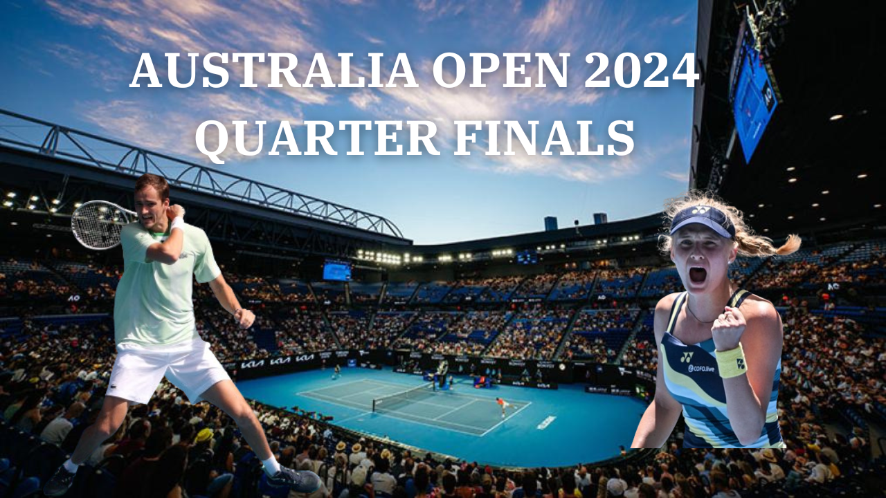 AUSTRALIA OPEN Quarterfinals